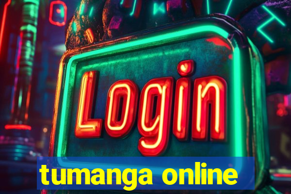 tumanga online